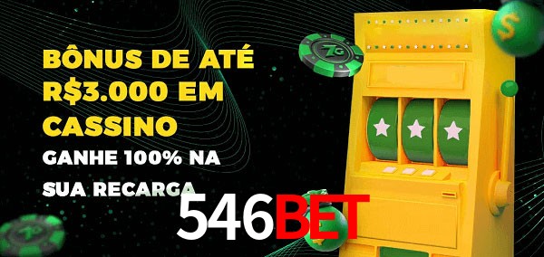 546Bet melhor bônus de depósito